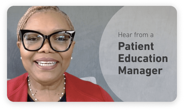 Watch video about patient education manager support